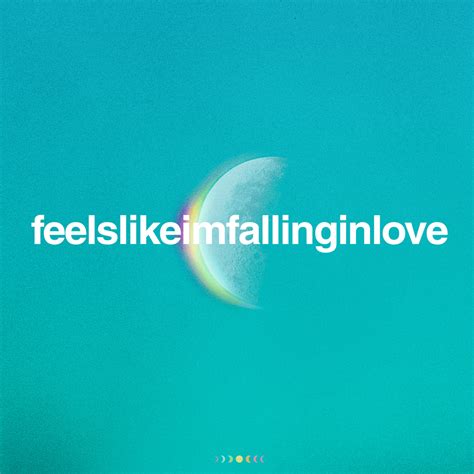 feels like imfalling in love song.